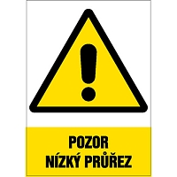 Značka Pozor – Nízký průřez, samolepicí fólie, 210 × 297 mm